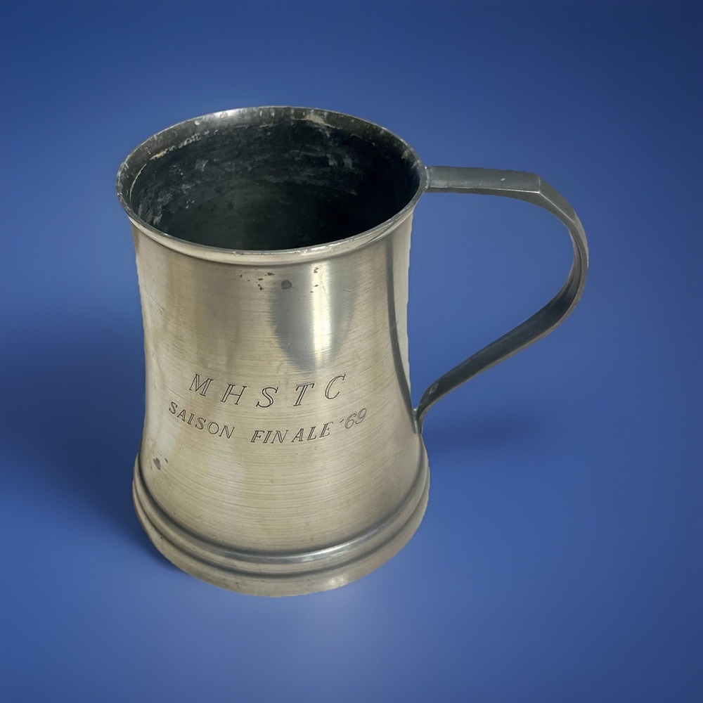 MHSTC Metal Beer Mug Tankard Saison Finale '69 Marked 90% Zinn Pewter